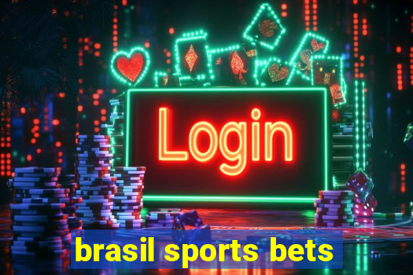 brasil sports bets